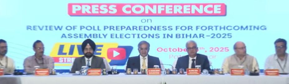 बिहार चुनाव : चुनाव की तैयारियों पर चुनाव आयोग की प्रेस कांफ्रेंस , तैयार हैं हम, एसआईआर देश भर में लागू होगा